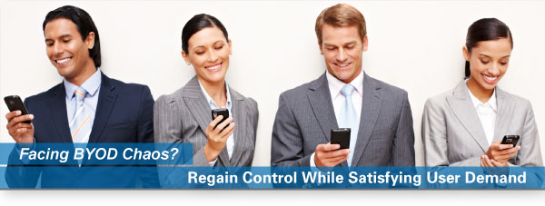 Gain Control While Satisfying User Demand and Avoiding BYOD Madness