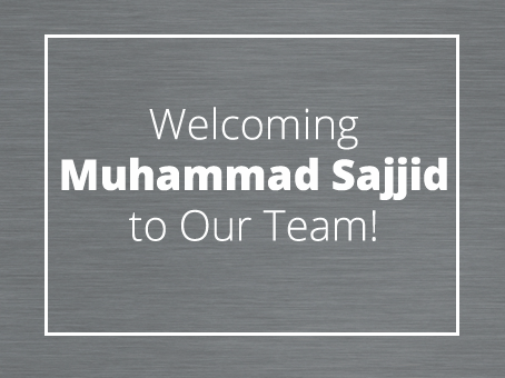 Welcoming Muhammad Sajjid to Our Team!