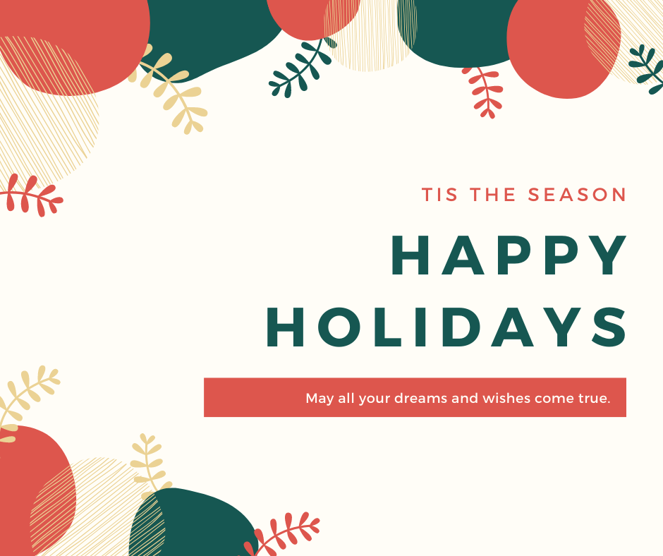 Tis the Season: Happy Holidays