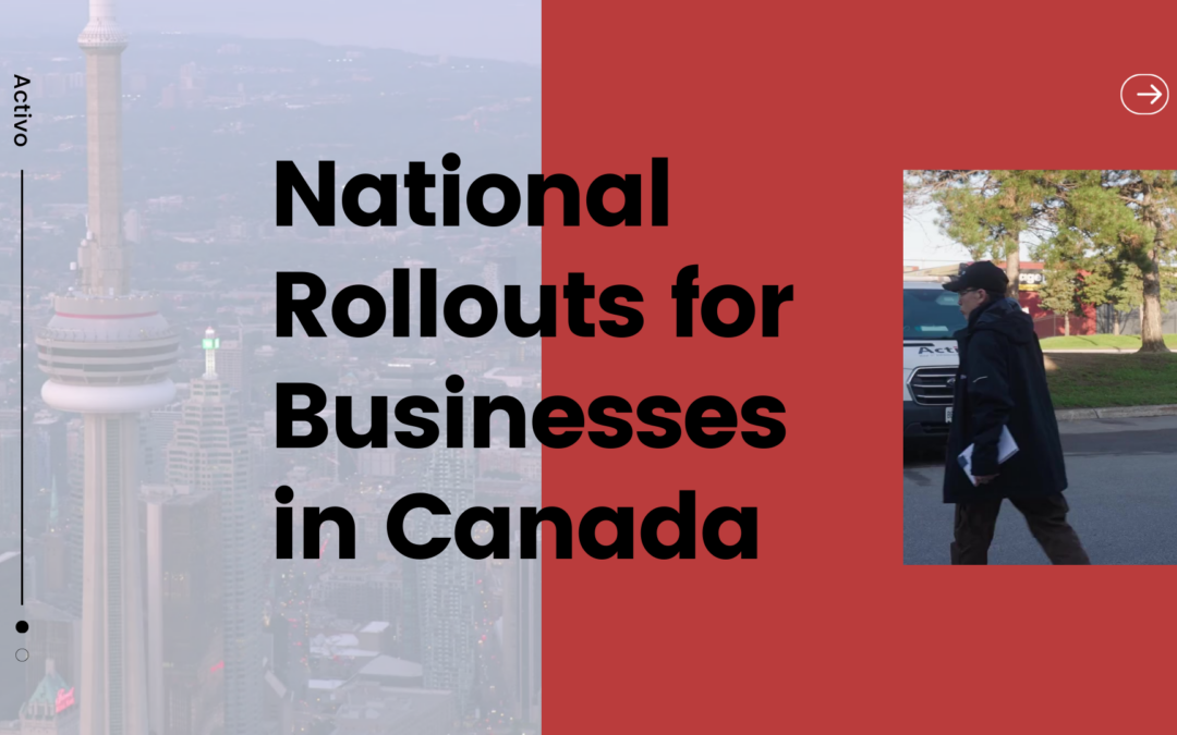 Discover the Benefits of National Rollout Services for Canadian Businesses