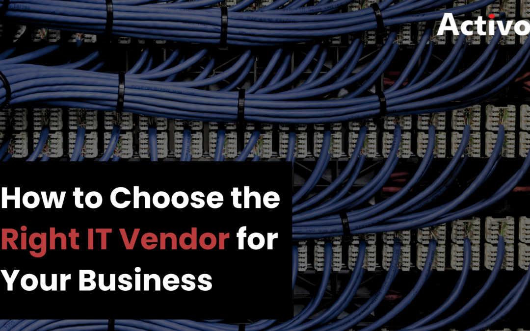 The 2026 Guide to Choosing an IT Vendor